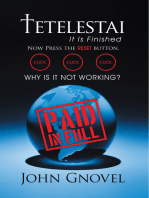 Tetelestai - It Is Finished: Now Press the Reset Button.  Click. Click. Click.  Why Is It Not Working?