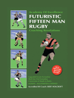 Book 1: Futuristic Fifteen Man Rugby Union: Academy of Excellence for Coaching Rugby Skills and Fitness Drills