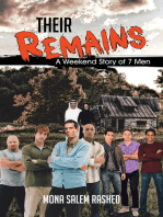 Their Remains: A Weekend Story of 7 Men