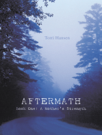 Aftermath: Book One: a Mother's Strength