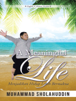 A Meaningful Life: Menjadikan Hidup Lebih Bermakna