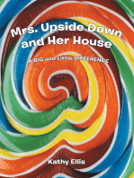 Mrs. Upside Down and Her House