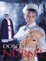 Don’T Be Shy, Nurse!