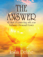 The Answer: 42 Days of Connecting with Your Authentic Personal Power
