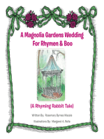 A Magnolia Gardens Wedding for Rhymen and Boo: A Rhyming Rabbit Tale