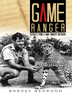 Game Ranger: Extracts from a Game Ranger's Notebook