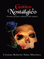Gótico & Nostálgico: (Cuentos, Poemas Y Reflexiones Del Vampiro)