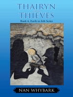 Thairyn and the Thieves: Book 4