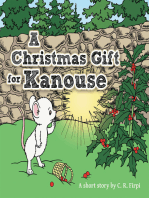 A Christmas Gift for Kanouse