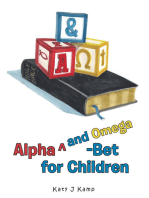 Alpha^And Omega-Bet for Children