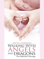 Walking with Angels and Dragons: The Midwife’S Heritage