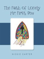 The Faith of Lonely Mr. First Pew