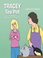 Tracey Tea Pot: Spiteful Sheila