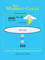 The Market Calls: A Primer on the Strategy of Writing Covered Calls
