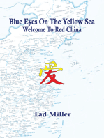 Blue Eyes on the Yellow Sea