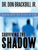 Surviving the Shadow: Coping with the Crisis of Life