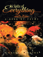 In Spite of Everything...: A Book of Poems
