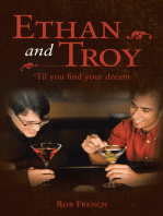 Ethan and Troy: 'Til You Find Your Dream