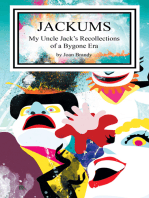 Jackums: My Uncle Jack's Recollections of a Bygone Era