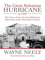 The Great Bahamas Hurricane of 1929: The Story of the Greatest Bahamian Hurricane of the Twentieth Century