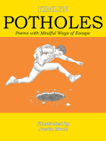 Potholes: Poems with Mindful Ways of Escape