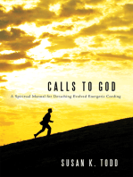 Calls to God: A Spiritual Manual for Detaching Evolved Energetic Cording