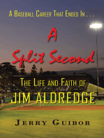 A Baseball Career That Ended in . . . a Split Second: The Life and Faith of Jim Aldredge