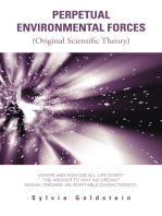 Perpetual Environmental Forces: (Original Scientific Theory)