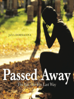 Passed Away: The Life on the Last Way