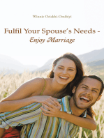Fulfil Your Spouse’S Needs - Enjoy Marriage