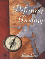 Defining Destiny: Book One of the Truenorth/Destinybay Series