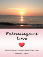 Extravagant Love: Stories of Hope and Inspiration During Difficult Times