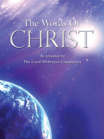 The Words of Christ: As Revealed by the Loyal Midwayer Commission