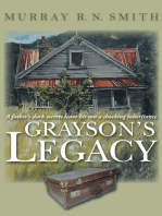 Grayson’S Legacy: A Father’S Dark Secrets Leave His Son a Shocking Inheritance