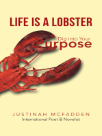 Life Is a Lobster: Dig into Your Purpose