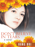 Don't Believe in Tears: A Novel