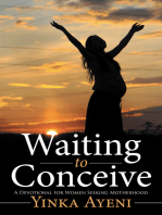 Waiting to Conceive: A Devotional for Women Seeking Motherhood