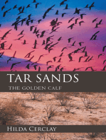 Tar Sands: The Golden Calf