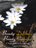 Beauty Defiled, Beauty Revealed: A Tragic Story of True Blessing