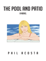 The Pool and Patio: a Novel