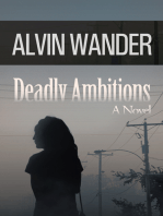 Deadly Ambitions