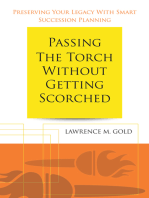 Passing the Torch Without Getting Scorched: Preserving Your Legacy with Smart Succession Planning