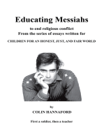 Educating Messiahs