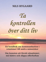 Ta kontrollen över ditt liv