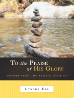 To the Praise of His Glory: Prayers from the Psalms, Book Iii