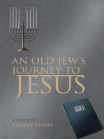 An Old Jew's Journey to Jesus