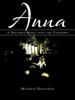 Anna: A Doctor’S Quest into the Unknown