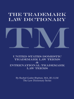 The Trademark Law Dictionary: United States Domestic Trademark Law Terms & International Trademark Law Terms
