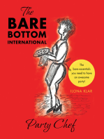 The Bare Bottom International Party Chef