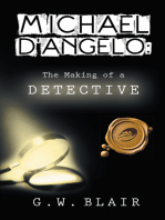 Michael D'angelo:: The Making of a Detective